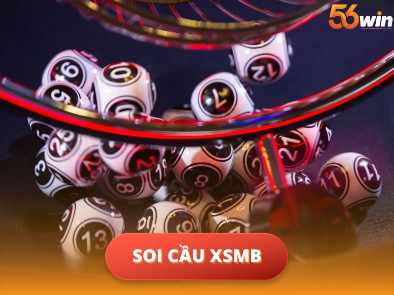 Soi Cầu XSMB Là Gì?